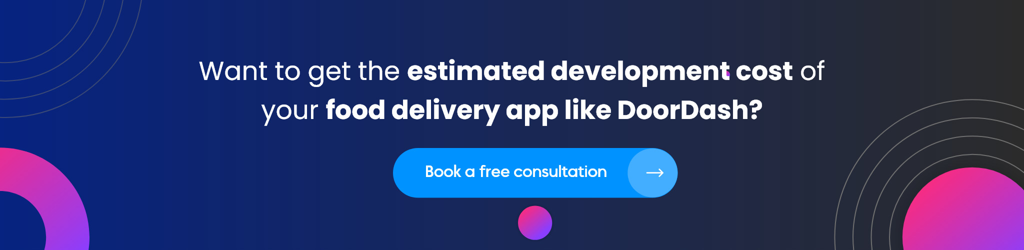 estimated development cost of food delivery app like doordash and ubereats